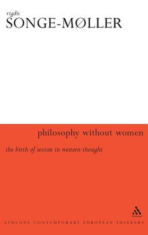 Philosophy Without Women by Vigdis Songe-Moller