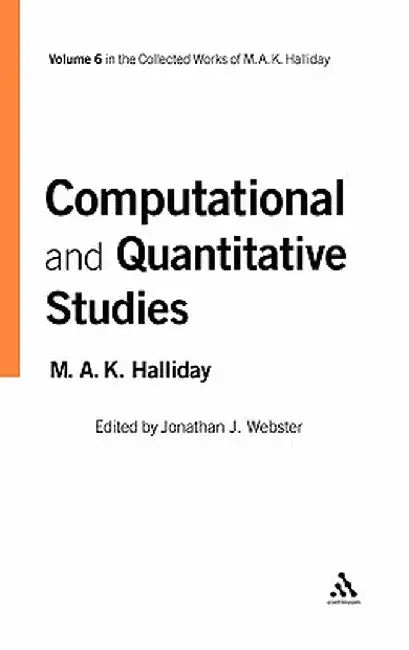 Computational and Quantitative Studies by M. A. K. Halliday