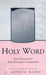 Holy Word by J. Arthur Baird
