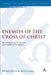 Enemies of the Cross of Christ by Demetrius Williams