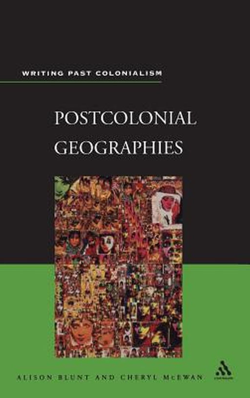 Postcolonial Geographies by Alison Blunt
