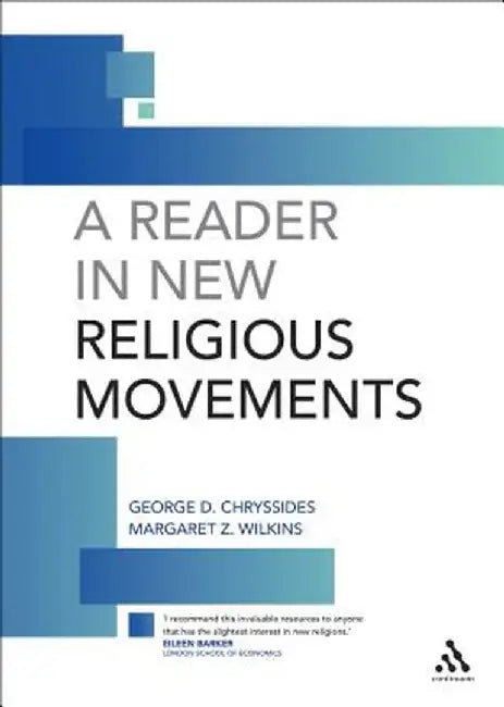A Reader in New Religious Movements: Readings in the Study of New Religious Movements by George D. Chryssides