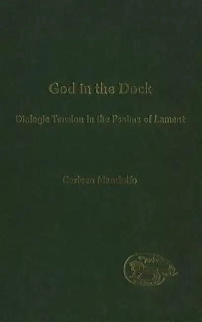 God in the Dock by Carleen Mandolfo