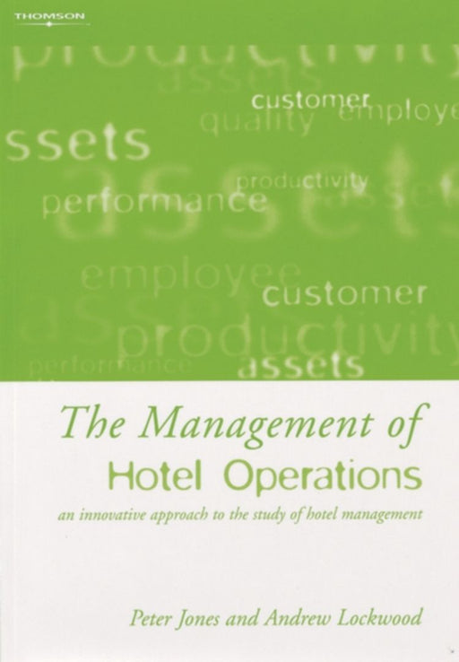 The Management Of Hotel Operations by Jones, Peter (University of Surrey); Lockwood