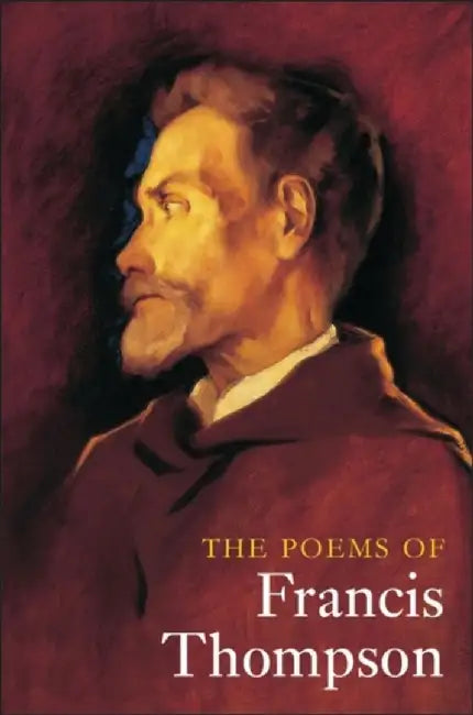 The Poems of Francis Thompson by David H. (Syracuse University, USA) Bennett