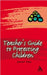 Teacher's Guide to Protecting Children by Janet (Sheffield Hallam University, UK) Kay