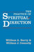 Practice of Spiritual Direction by William E. Connolly