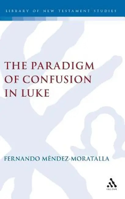 Paradigm of Conversion in Luke by Fernando Mendez-Moratalla