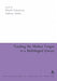 Teaching the Mother Tongue in a Multilingual Europe by Witold Tulasiewicz