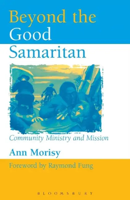 Beyond The Good Samaritan by Dr. Ann Morisy