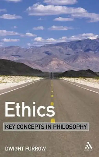 Ethics by Dwight Furrow