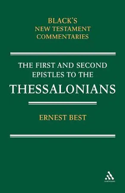 1 & 2 Thessalonians by Ernest Best