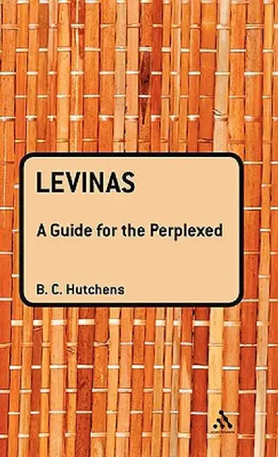 Levinas: A Guide for the Perplexed by Benjamin Hutchens