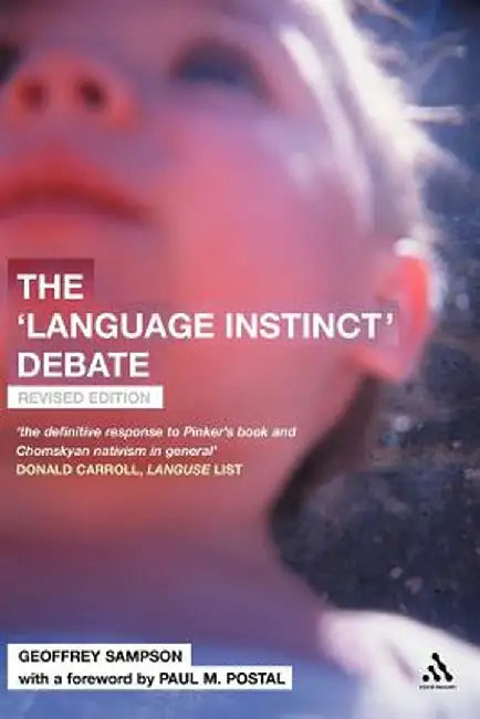The 'Language Instinct' Debate: Revised Edition by Geoffrey Sampson