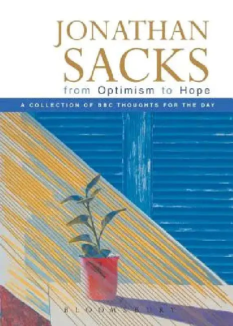 From Optimism to Hope by Jonathan Sacks
