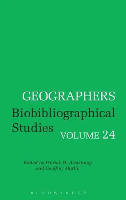 Geographers by Patrick H. Armstrong