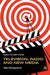 How to Get Into Television, Radio and New Media by Mike Hollingsworth