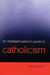 An Intelligent Person's Guide to Catholicism by Alban McCoy