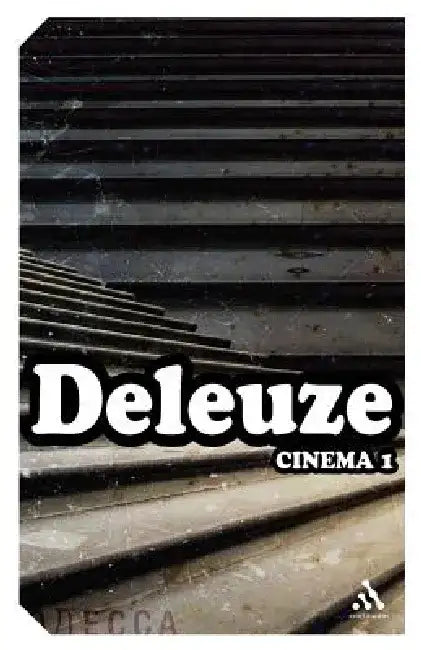 Cinema I by Gilles Deleuze