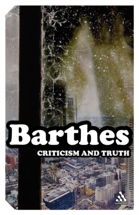 Criticism and Truth by Roland Barthes