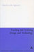 Teaching and Learning Design and Technology: A Guide to Recent Research and Its Applications by John Eggleston