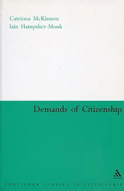 Demands of Citizenship by Catriona McKinnon
