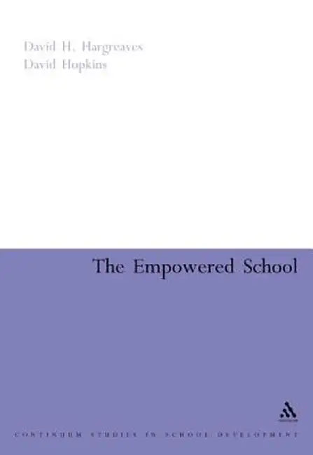 Empowered School by David J. Hargreaves