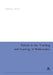 Pattern In The Teaching And Learning Of Mathematics by Anthony Orton