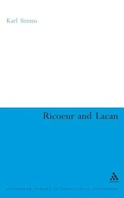Ricoeur and Lacan by Karl SIMMs