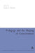 Pedagogy and the Shaping of Consciousness: Linguistic and Social Processes by Francis Christie