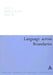 Language Across Boundaries by Anne Ife