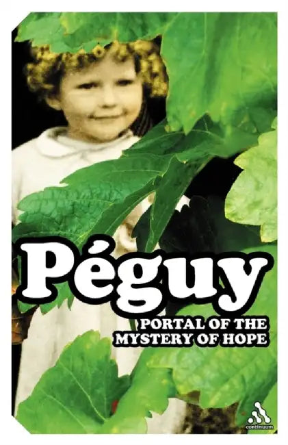 The Portal of the Mystery of Hope by Charles Peguy
