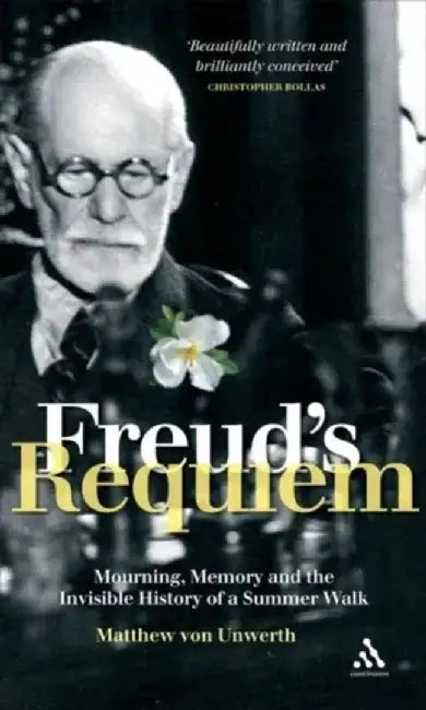 Freud's Requiem by Matthew von Unwerth