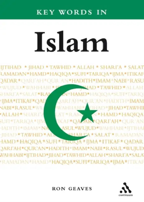 Key Words In Islam by Ron Geaves