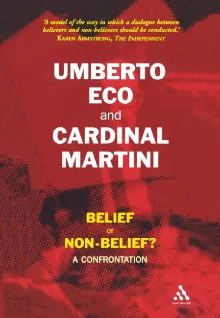Belief or Non-Belief? by Umberto Eco