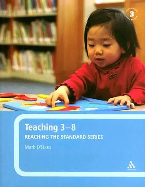 Teaching 3-8 by Mark O'Hara