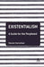 Existentialism: A Guide for the Perplexed by Steven Earnshaw