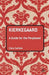 Kierkegaard: A Guide for the Perplexed by Clare Carlisle