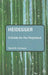 Heidegger: A Guide for the Perplexed by David R. Cerbone
