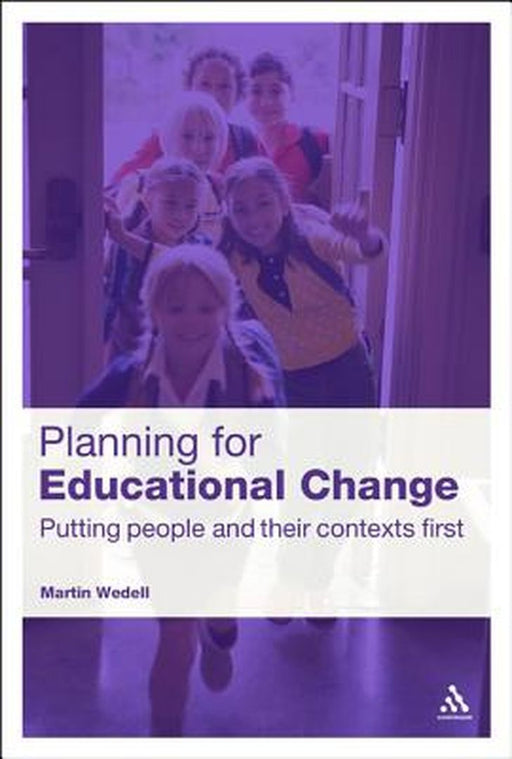 Planning for Educational Change by Martin Wedell