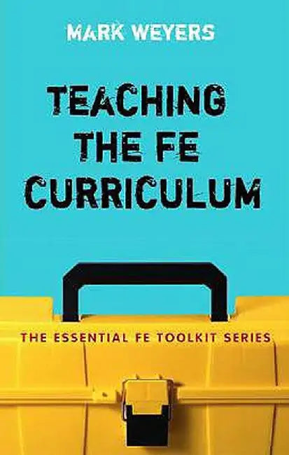 Teaching the Fe Curriculum: Encouraging Active Learning in the Classroom by Mark Weyers