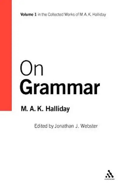 On Grammar by Michael a. K. Halliday