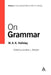 On Grammar by Michael a. K. Halliday