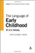 Language Of Early Childhood by M.A.K. Halliday