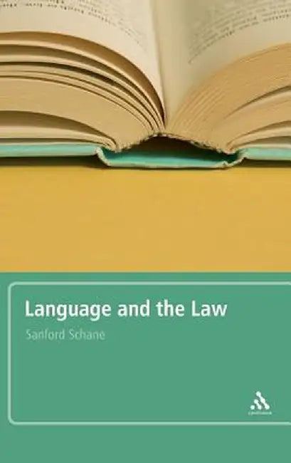 Language and the Law: With a Foreword by Roger W. Shuy by Sanford Schane