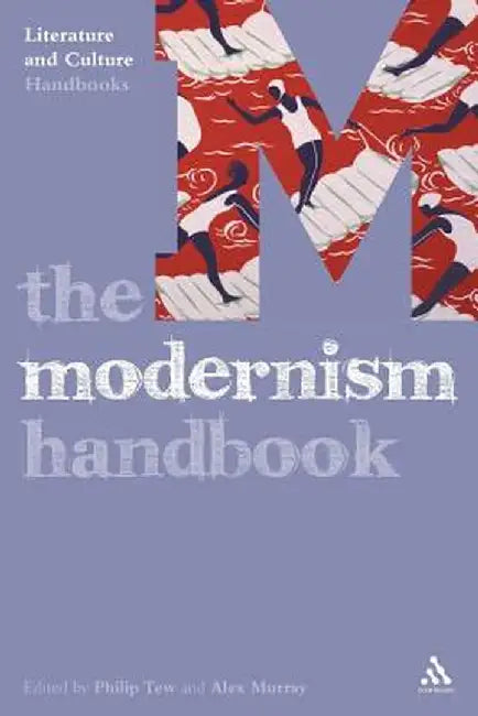 The Modernism Handbook by Philip Tew