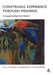 Construing Experience Through Meaning: A Language-Based Approach to Cognition by M. A. K. Halliday