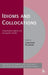 Idioms and Collocations: Corpus-Based Linguistic and Lexicographic Studies by Christiane Fellbaum