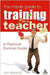 Inside Guide To Training As A Teacher: A Practical Survival Guide by Jon Barbuti