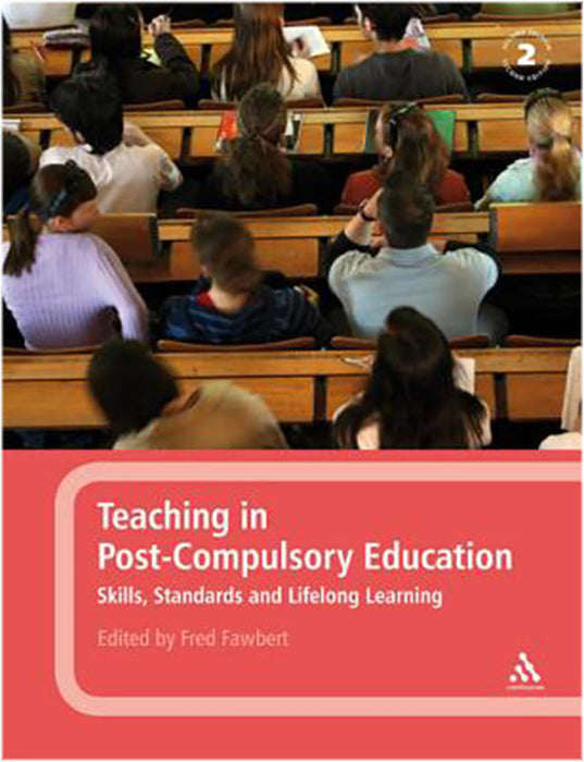 Teaching In Post-Compulsory Education: Skills, Standards and Lifelong Learning